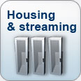 Housing & Streaming